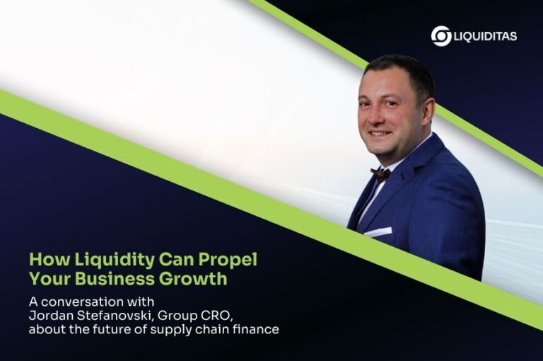 Blog 12 How liquidity can propel your business growth: A conversation with Jordan Stefanovski, CRO of Liquiditas about the future of supply chain finance